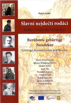 Slavní nejdečtí rodáci: Rodáci, osobnosti, návštěvníci