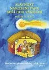 Slavnost Narození Páně, Boží hod vánoční - cyklus A, B, C