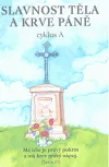 Slavnost Těla a Krve Páně: cyklus A