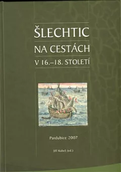 Šlechtic na cestách v 16.-18. století