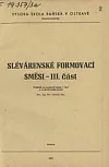 Slévárenské formovací směsi - III. Část