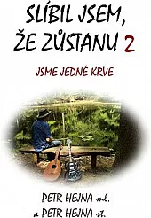 Slíbil jsem, že zůstanu 2
