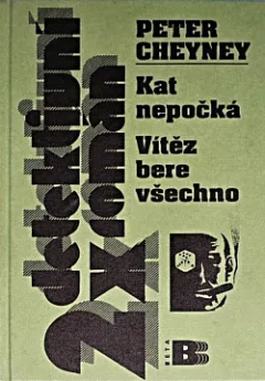 Kat nepočká / Vítěz bere všechno