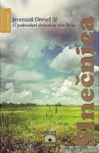 Slnečnica - O podriadení slobodnej vôle Bohu