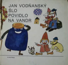 Šlo povidlo na vandr
