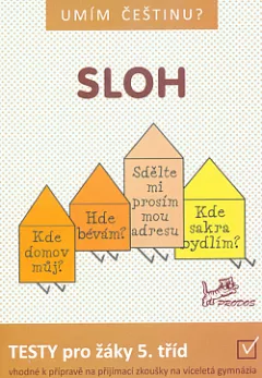 Sloh: testy pro žáky 5. tříd
