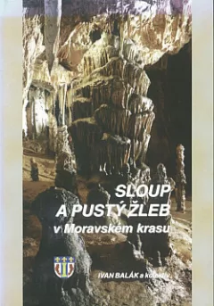 Sloup a Pustý žleb v Moravském krasu