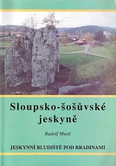 Sloupsko-šošůvské jeskyně: Jeskynní bludiště pod Bradinami