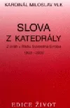 Slova z katedrály