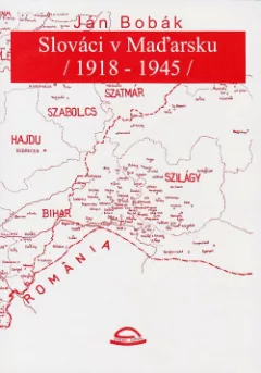 Slováci v Maďarsku /1918 - 1945/