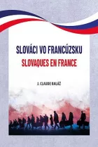 Slováci vo Francúzsku / Slovaques en France