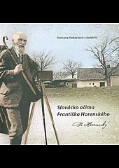Slovácko očima Františka Horenského
