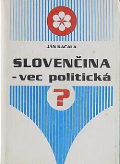 Slovenčina - vec politická?