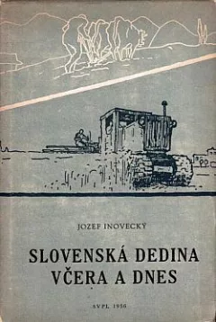 Slovenská dedina včera a dnes