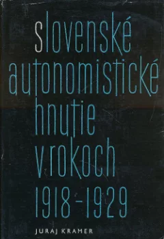 Slovenské autonomistické hnutie v rokoch 1918 -1929