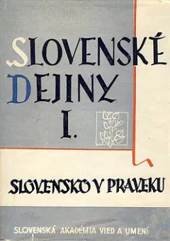 Slovenské dejiny I.: Slovensko v praveku
