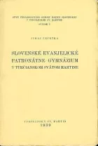 Slovenské evanjelické patronátne gymnázium v Turčianskom Svätom Martine
