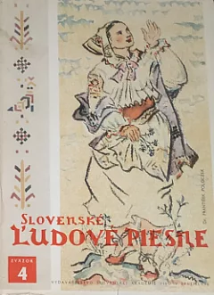 Slovenské ľudové piesne. Sväzok 4