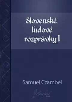 Slovenské ľudové rozprávky I