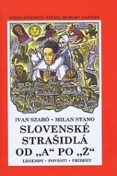 Slovenské strašidlá od A po Z