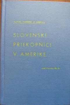 Slovenskí priekopníci v Amerike