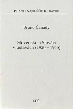 Slovensko a Slováci v ústavách 1920 - 1945