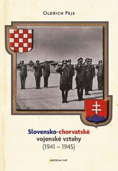 Slovensko-chorvatské vojenské vztahy (1941 – 1945)