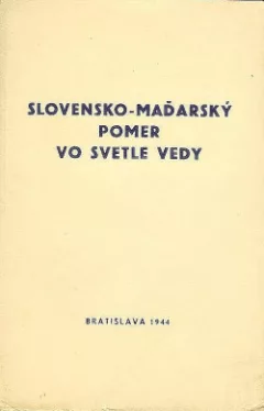 Slovensko-maďarský pomer vo svetle vedy