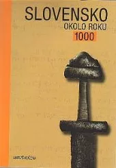 Slovensko okolo roku 1000