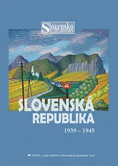 Slovenská republika 1939 - 1945