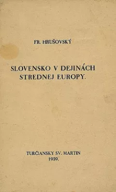 Slovensko v dejinách strednej Europy