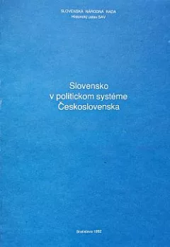 Slovensko v politickom systéme Československa
