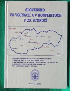 Slovensko vo vojnách a v konfliktoch v 20. storočí