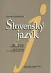 Slovenský jazyk pre 3. ročník stredných škôl s vyučovacím jazykom maďarským
