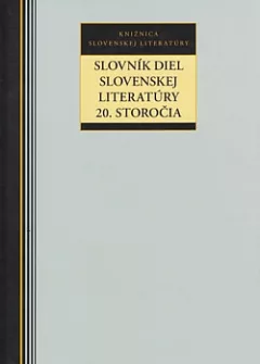 Slovník diel slovenskej literatúry 20. storočia