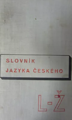Slovník jazyka českého. L-Ž