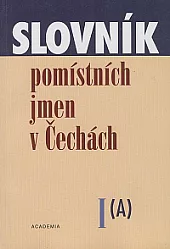 Slovník pomístních jmen v Čechách I.