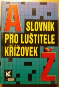 Slovník pro luštitele křížovek A-Ž