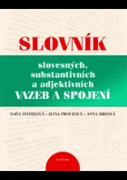 Slovník slovesných, substantivních a adjektivních vazeb a spojení