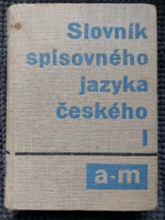 Slovník spisovného jazyka českého. I, A-M