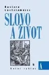Slovo a život A