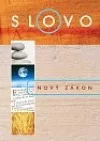 Slovo – Nový zákon – Nová Bible kralická