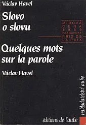 Slovo o slovu / Quelques mots sur la parole