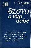 Slovo o této době