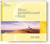 Slovo proměňované v život - 1. díl