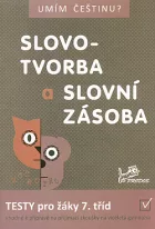 Slovotvorba a slovní zásoba: testy pro žáky 7. tříd