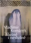 Slušně i neslušně