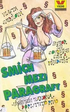 Smích mezi paragrafy: Jménem zákona, dopijte to pivo - Humor ze soudních síní a předsíní