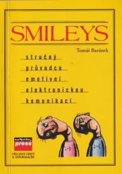 Smileys - stručný průvodce emotivní elektronickou komunikací