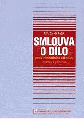 Smlouva o dílo podle obchodního zákoníku praktická příručka